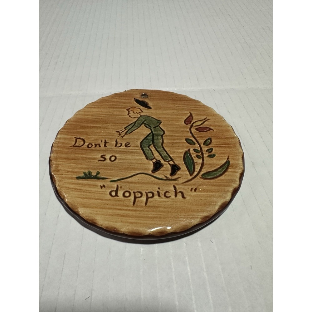Pennsbury Amish Pottery "Don't Be So Doppich" Wall Medallion Vintage